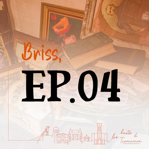 Nouveau podcast #4 – Briss Les Hauts de Terrenoire